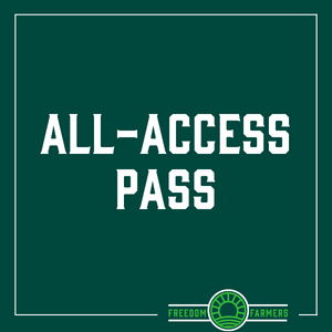 Freedom Farmers All-Access Pass