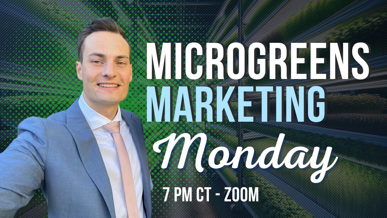 Microgreens marketing monday